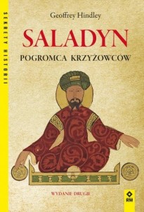 SALADYN. POGROMCA KRZYŻOWCÓW, GEOFFREY HINDLEY