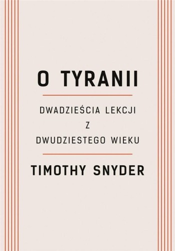 O tyranii w.2022, Timothy Snyder