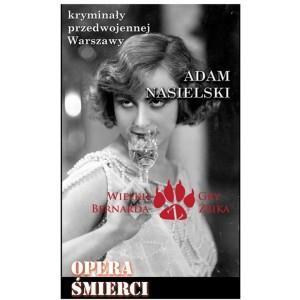 OPERA ŚMIERCI, ADAM NASIELSKI