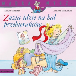 MĄDRA MYSZ. ZUZIA IDZIE NA BAL PRZEBIERAŃCÓW