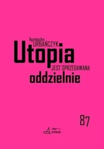 UTOPIA JEST SPRZEDAWANA ODDZIELNIE