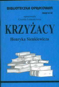 BIBLIOTECZKA OPRACOWAŃ NR 062 KRZYŻACY