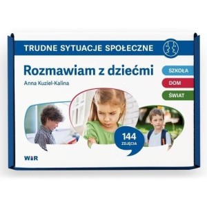 TRUDNE SYTUACJE SPOŁECZNE. ROZMAWIAM Z DZIEĆMI