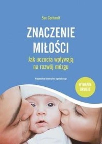 Znaczenie miłości, Sue Gerhardt