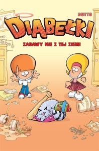 DIABEŁKI T.1 ZABAWY NIE Z TEJ ZIEMI