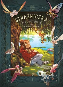 STRAŻNICZKA MAŁYCH LUDZI T.1 WRÓŻKOWY BALSAM