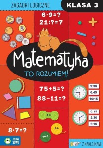 MATEMATYKA. TO ROZUMIEM! KLASA 3, JUSTYNA TKOCZ