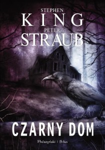 CZARNY DOM, STEPHEN KING, PETER STRAUB