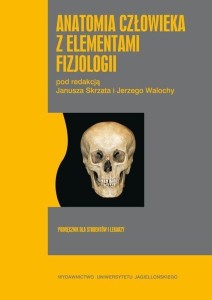 ANATOMIA CZŁOWIEKA Z ELEMENTAMI FIZJOLOGII