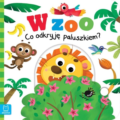 W Zoo. Co odkryję paluszkiem?, Grażyna Wasilewicz