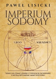 IMPERIUM SODOMY I JEGO SOJUSZNICY, PAWEŁ LISICKI