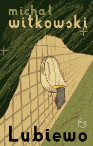 LUBIEWO W.2, MICHAŁ WITKOWSKI