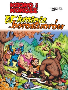 KAJKO I KOKOSZ. W KRAINIE BOROSTWORÓW