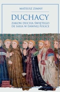 DUCHACY ZAKON DUCHA ŚWIĘTEGO DE SAXIA W DAWNEJ...