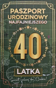 KARNET URODZINY 40 NOWY PASZPORT MĘSKIE