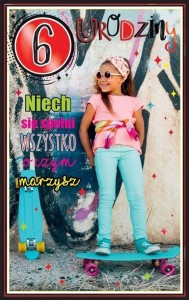 KARTKA OKOLICZNOŚCIOWA URODZINY 6 DZIEWCZYNKA