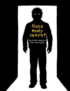 NASZ MAŁY SEKRET, EMILY CARRINGTON