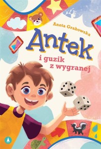 ANTEK I GUZIK Z WYGRANEJ, ANETA GRABOWSKA