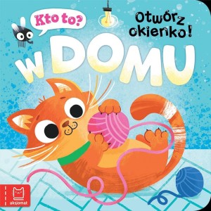 KTO TO? OTWÓRZ OKIENKO! W DOMU, KATARZYNA ŁANOCHA