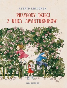 PRZYGODY DZIECI Z ULICY AWANTURNIKÓW