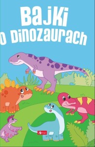 BAJKI O DINOZAURACH