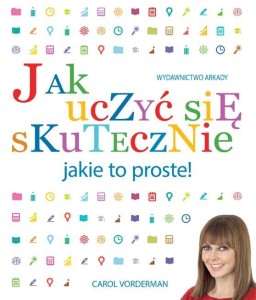 JAK UCZYĆ SIĘ SKUTECZNIE JAKIE TO PROSTE