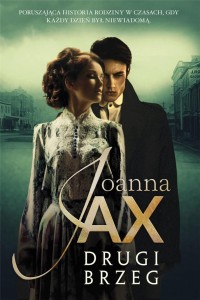 DRUGI BRZEG, JOANNA JAX