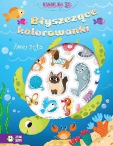 BŁYSZCZĄCE KOLOROWANKI. ZWIERZĘTA, NATALIA BERLIK