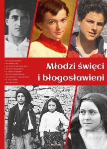 MŁODZI ŚWIĘCI I BŁOGOSŁAWIENI, ANNA PATEREK