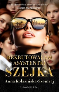 REKRUTOWAŁAM ASYSTENTKI SZEJKA