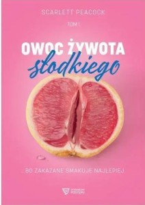 OWOC ŻYWOTA SŁODKIEGO, SCARLETT PEACOCK