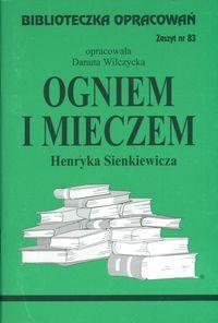 BIBLIOTECZKA OPRACOWAŃ NR 083 OGNIEM I MIECZEM