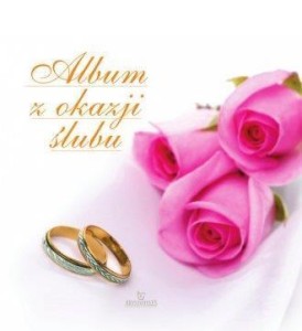 ALBUM Z OKAZJI ŚLUBU (RÓŻOWE RÓŻE), PRACA ZBIOROWA