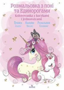 KOLOROWANKA Z KUCYKAMI I JEDNOROŻCAMI W.PL-UA