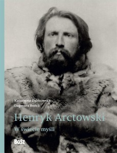 HENRYK ARCTOWSKI. W ŚWIECIE MYŚLI