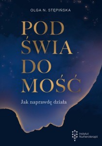 PODŚWIADOMOŚĆ. JAK NAPRAWDĘ DZIAŁA