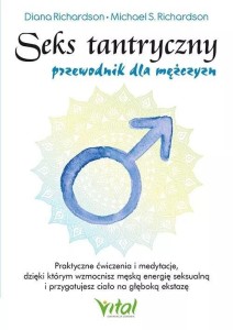 SEKS TANTRYCZNY PRZEWODNIK DLA MĘŻCZYZN