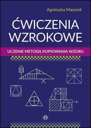 Ćwiczenia wzrokowe, Agnieszka Mazurek