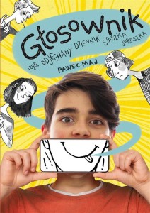 GŁOSOWNIK, CZYLI ODJECHANY DZIENNIK STASZKA