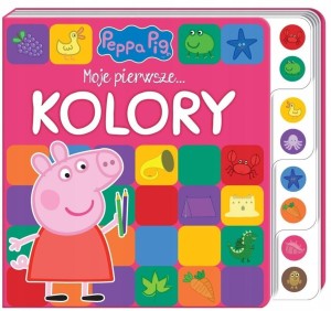 ŚWINKA PEPPA. MOJE PIERWSZE.. KOLORY