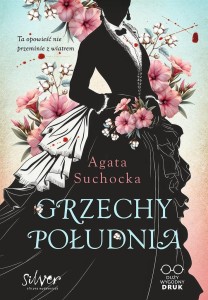 GRZECHY POŁUDNIA, AGATA SUCHOCKA