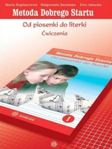 METODA DOBREGO STARTU. OD PIOSENKI DO LITERKI 1