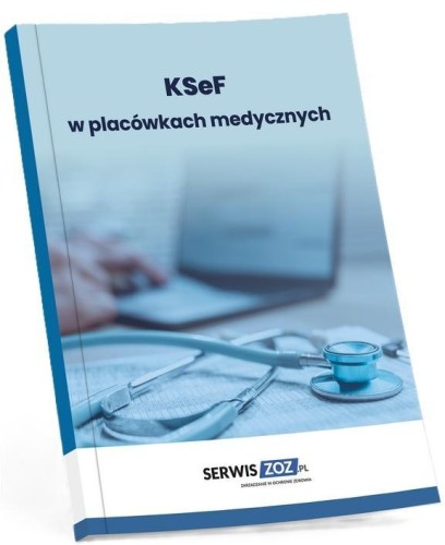 KSeF w placówkach medycznych, praca zbiorowa