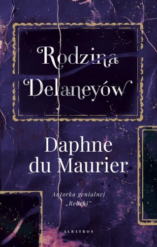 Rodzina Delaneyów, Daphne du Maurier