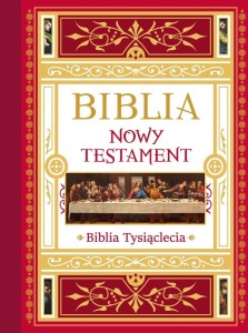 BIBLIA. NOWY TESTAMENT. TEKST, KOMENTARZ...