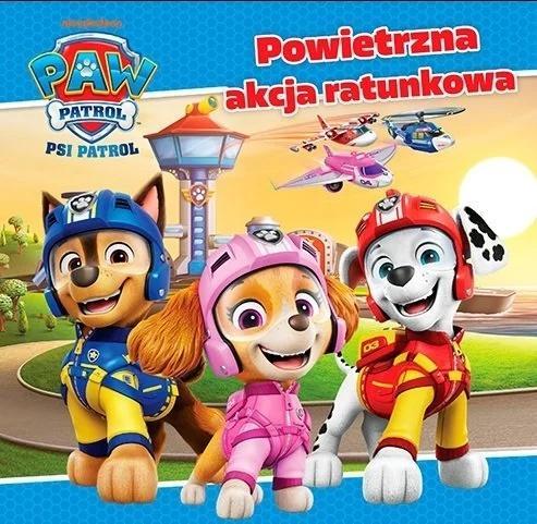 Psi Patrol. Powietrzna akcja ratunkowa