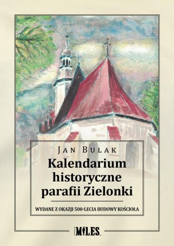 Kalendarium historyczne parafii Zielonki