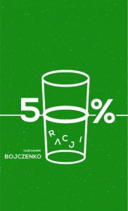 50% RACJI, OŁEKSANDR BOJCZENKO