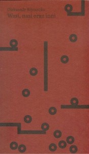 WASI, NASI ORAZ INNI, OŁEKSANDR BOJCZENKO