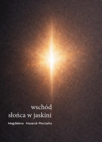 Wschód słońca w jaskini